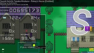 osu  Pokeys House Entitled +HDDT 99.46% FC #20