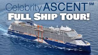 Celebrity Ascent 2023 Full Cruise Ship Tour