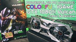 VR PC UPGRADE 11GB GPU  Colorful iGame GTX 1080 Ti Vulcan Unbox