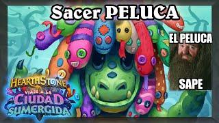 Sacer PELUCA ahora es MUY Buen Mazo Hearthstone