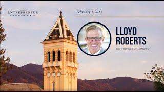 Entrepreneur Leadership Series Lloyd Roberts