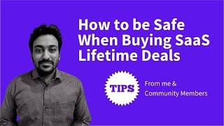 How to be Safe When Buying SaaS Lifetime Deals Tips & Tricks  Mini-Course