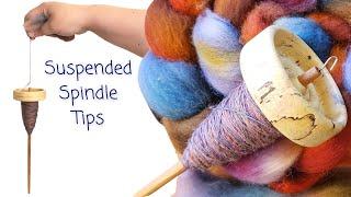 Tips for Better Spinning with a Drop Spindle