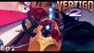 Vertigo 2 Ep.1 Return to the Quantum Reactor VR gameplay no commentary