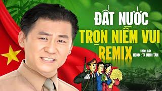 Đất Nước Trọn Niềm Vui Remix - Tạ Minh Tâm & DJ AM  Kỷ Niệm 48 Năm Ngày Giải Phóng Miền Nam 304