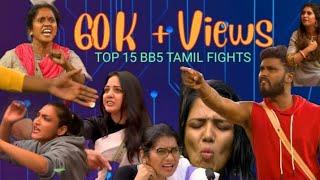 BIGG BOSS TAMIL FIGHTS  TOP 15 BIGG BOSS SEASON 5 TAMIL FIGHTS  VIJAY TELEVISION  #biggboss5