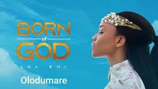 Ada Ehi - Olodumare  BORN OF GOD