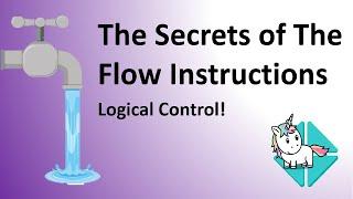 The Secrets Of The Flow Instruction