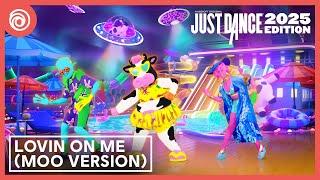 Just Dance 2025 Edition - Lovin On Me Moo version by Jack Harlow