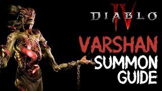 How to Summon Varshan & Tormented Varshan Updated for Season 4 - Diablo 4