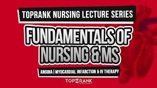 TopRank Nursing Lecture Series Fundamentals of Nursing & Medical-Surgical Nursing