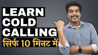 Learn Cold Calling In 10 Minutes  Alok Badatia