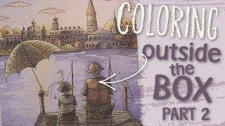 Coloring outside the box Part 2 -- A PencilStash Adult Coloring Tutorial