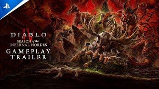 Diablo IV  Season of the Infernal Hordes Gameplay Trailer  PS5 PS4