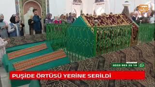 PUŞİDE ÖRTÜSÜ YERİNE SERİLDİ