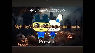 MyKirbyVL2016SR Halloween Music