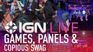 IGN Live Games Panels and Copious Swag
