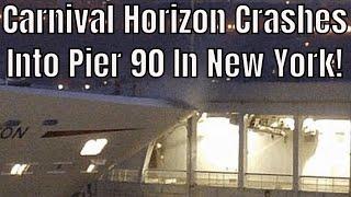 Carnival Horizon Collides With Pier 90 In New York City Breaking News