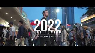 Colosseum Jakarta REWIND 2022  The Best Moments of 2022