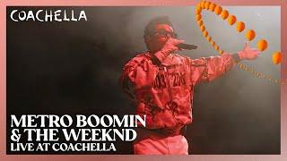 The Weeknd Metro Boomin & Mike Dean - Live @ Coachella
