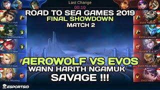 WANN HARITH SAVAGE • EVOS vs AEROWOLF  Match 2 - The Final Showdown