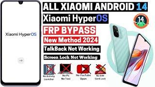 All Xiaomi Redmi Poco  HyperOS 1.0.3 Android 14 FRP Bypass Activity Launcher Note WorkWithout PC