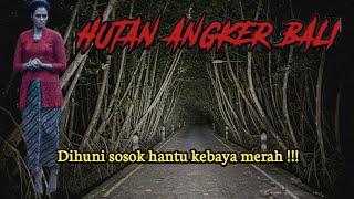 SEREM ‼️ LEBIH ANGKER DARII ALAS PURWO  HUTAN ANGKER - BALI