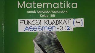 FUNGSI KUADRAT  4 -Asesmen 3 Matematika SMA Kelas 10B Kurikulum Merdeka 2024.