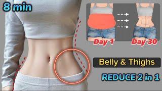 Exercise for Belly & Thighs  8 min Body Slimming - Reduce Belly Fat and Slim Big Thighs