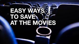 Easy Ways to Save at The Movies