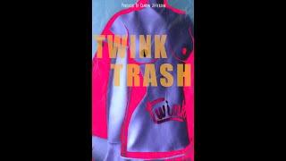 Twink Trash