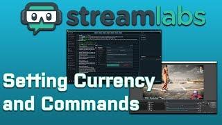 Streamlabs Chatbot  Setting Currency and Commands