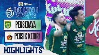 PERSEBAYA Surabaya VS PERSIK Kediri - Highlights  BRI Liga 1 202324