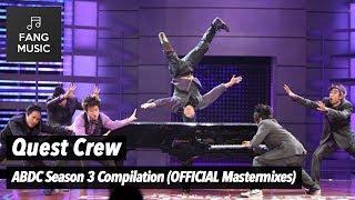 REMASTERED Quest Crew - ABDC Season 3 Compilation + Bonus Performances No Audience