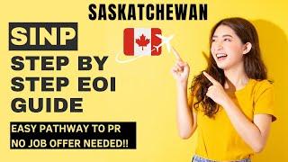 SINP EOI Form Step-by-Step Guide for Canada Immigration SaskatchewanSINPEasy CANADIAN PR