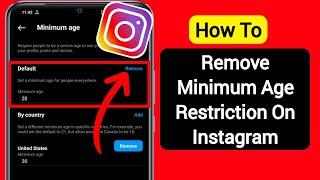 How to Remove Minimum Age Restriction on Instagram  Instagram Age Restricted Settings 2024