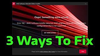 How To Fix AMD Graphic Driver Error 182 in Windows 11
