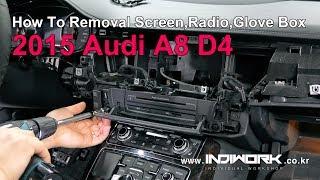 How to removal ScreenRadioGlove Box 2015 Audi A8 D4 by 인디웍 indiwork