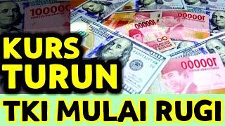 KURS RUPIAH HARI INI RUPIAH MULAI KUAT HASIL PENUKARAN UANH TURUN TKI MULAI RUGI KALAI TRANSFER UANG