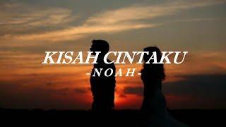  Noah - Kisah Cintaku Lyrics 