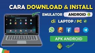  Cara Download dan Install Emulator Android di Laptop  PC