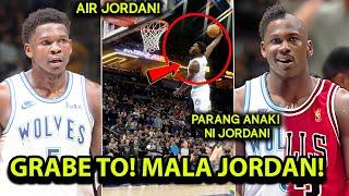 Aakalain mong si MJ to NAG ALA JORDAN si Anthony Edwards lumilipad sa ere