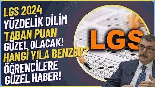 LGS 2024 yüzdelikleri mutlu edecek Taban puan düşecek Yüzdelik dilimler hangi yıl benzeyecek?