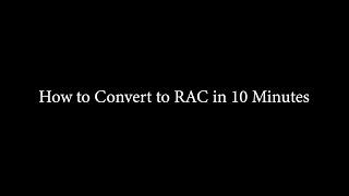 How to Convert to RAC in 10 Minutes