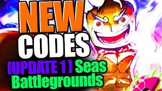 UPDATE 1 Seas Battlegrounds CODES - ROBLOX 2024