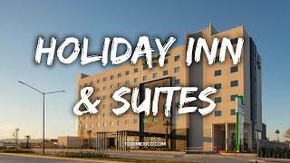 Hotel Holiday Inn & Suites Aguascalientes