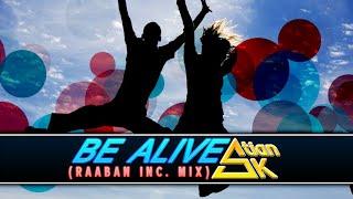 Stian K - Be Alive Raaban Inc. Mix