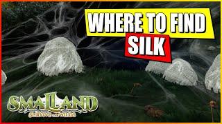 Where to Find Silk in Smalland