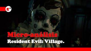 MICRO ANÁLISIS  Resident Evil Village 