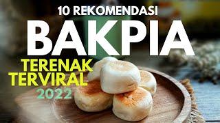 10 Rekomendasi Bakpia Terenak